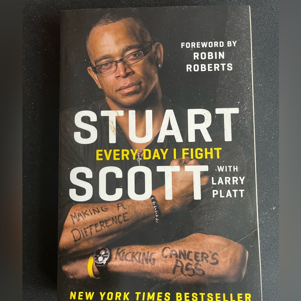 Every Day I Fight by Stuart Scott